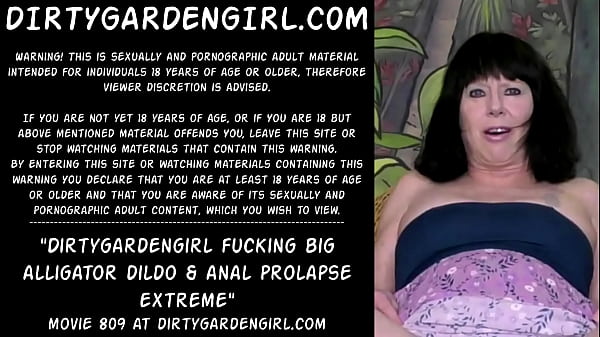 Dirtygardengirl Fucking Big Alligator Dildo Anal Prolapse Extreme